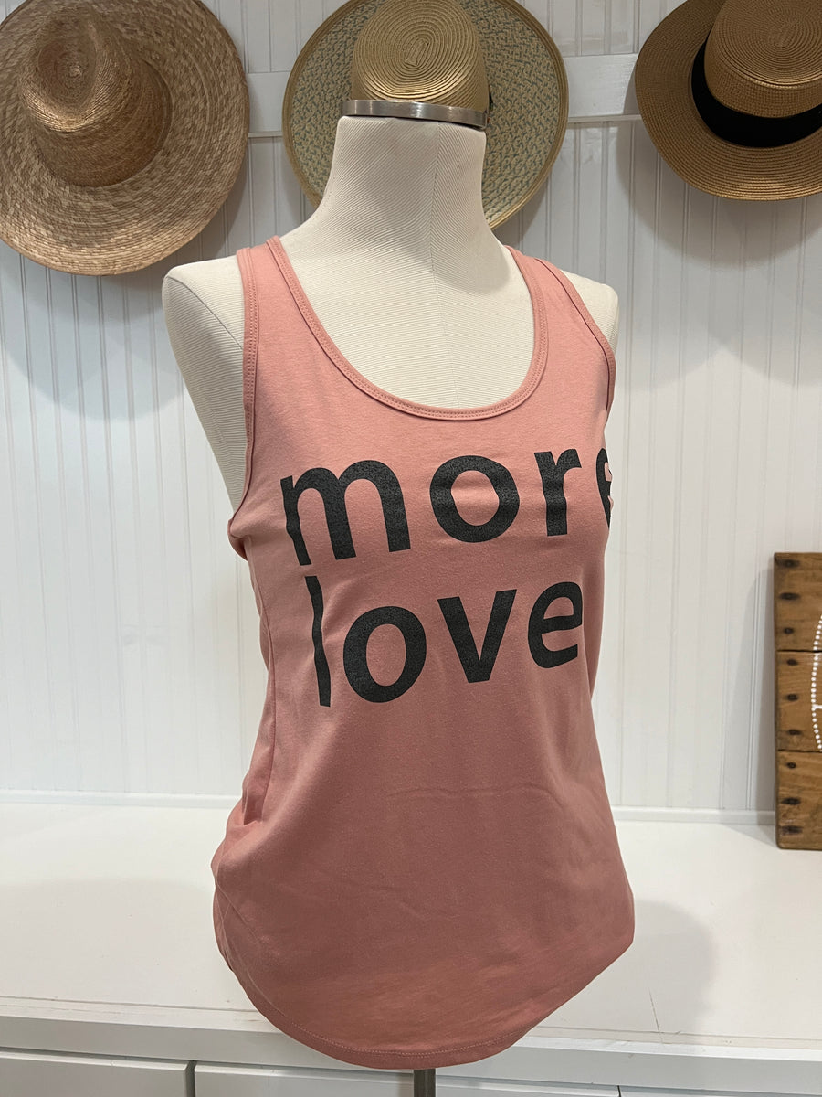 More Love Racer Tank $10 Clearance